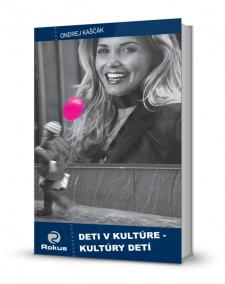 DETI V KULTÚRE - KULTÚRY DETÍ