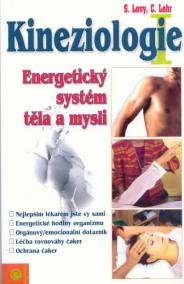 Kineziologie - Energetický systém těla a mysli