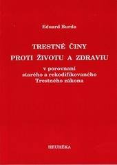 Trestné činy proti životu a zdraviu