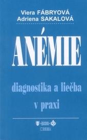 Anémie - diagnostika a liečba v praxi