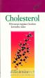 Cholesterol - Přirozená regulace hodnot krevního tuku