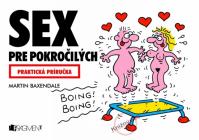 Sex pre pokročilých - praktická príručka