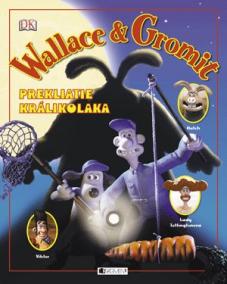 Wallace & Gromit- Prekliatie králikolaka