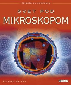 Svet pod mikroskopom