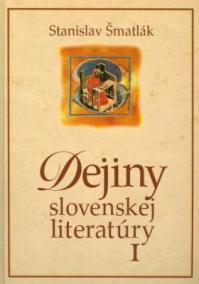 Dejiny slovenskej literatúry I