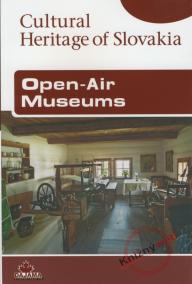 Open-Air Museums - Cultural Heritage of Slovakia