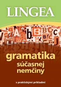 Gramatika súčasnej nemčiny s praktickými príkladmi