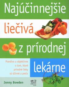 Najúčinnejšie liečivá z prírodnej lekárne