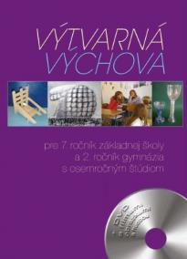 Výtvarná výchova pre 7. ročník základnej školy a 2. ročník gymnázia s osemročným štúdiom