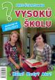 Pred štartom na vysokú školu 2012/2013