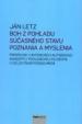 Boh z pohľadu súčasného stavu poznania a myslenia