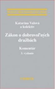 Zákon o dobrovoľných dražbách. Komentár, 3. vydanie