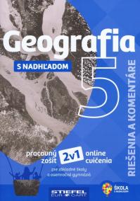 Geografia s nadhľadom 5 Riešenia a komentáre