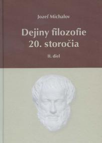 Dejiny filozofie 20. storočia - II. diel