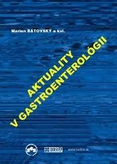 Aktuality v gastroenterológii 2013