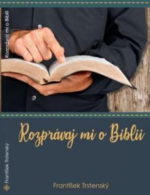 Rozprávaj mi o Biblii