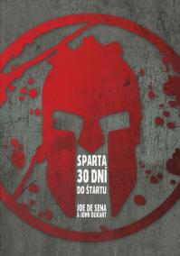 Sparta – 30 dní do štartu