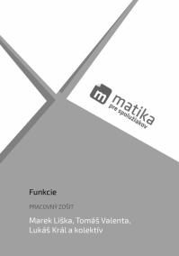 Matika pre spolužiakov: Funkcie (pracovný zošit)