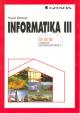 Informatika 3. ZŠ Učebnice