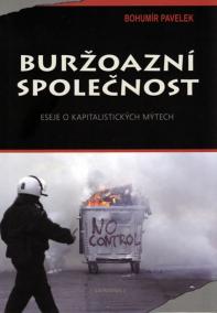 Buržoazní společnost - Eseje o kapitalistických mýtech