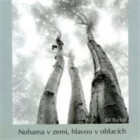 NOHAMA V ZEMI, HLAVOU V OBLACÍCH/BUK SV.1