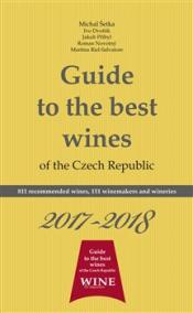 Guide to the best wines of the Czech Republic 2017-2018