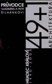 49+1 architektura Hradec Králové 1990 - 2005