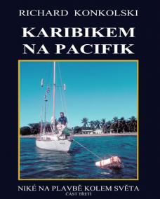 Karibikem na Pacifik - Plavby za dobrodružstvím