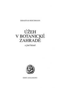 Úžeh v botanické zahradě a jiné básně