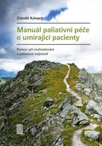 Manuál paliativní péče o umírající pacienty