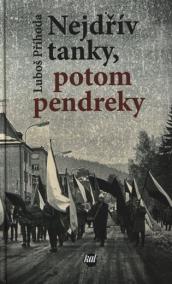 Nejdřív tanky, potom pendreky