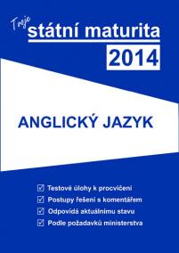 Tvoje státní maturita 2014 - Anglický jazyk