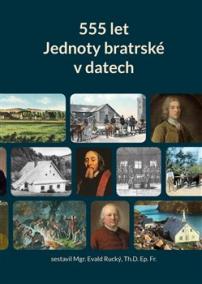 555 let Jednoty bratrské v datech (1457–2012)