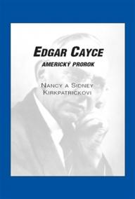 Edgar Cayce: americký prorok