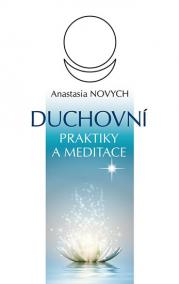 Duchovní praktiky a meditace - 2.vydání