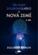 Tři vlny dobrovolníků a Nová Země – 2. díl