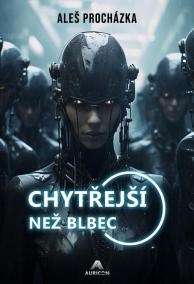 Chytřejší než blbec