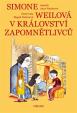 Simone Weilová v království Zapomnětlivců