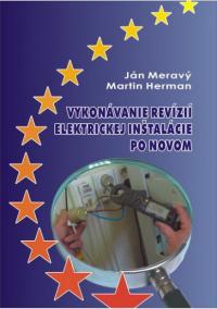 Vykonávanie revízií elektrickej inštalácie po novom