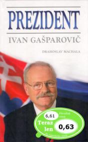 Prezident Ivan Gašparovič