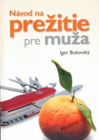 Návod na prežitie pre muža