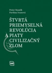 Štvrtá priemyselná revolúcia a piaty civilizačný zlom