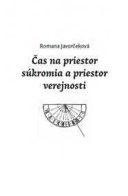 Čas na priestor súkromia a priestor verejnosti