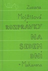 Rozprávky na sedem dní + Makarena