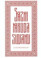 Skazky národa Slovanov: O jasnom sokolovi