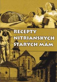 Recepty nitrianskych starých mám