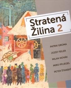 Stratená Žilina 2