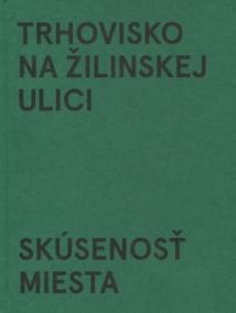 Trhovisko na Žilinskej ulici