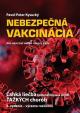 Nebezpečná vakcinácia, 2. vydanie - výrazne rozšírené