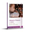 Advent a Vianoce v rodine